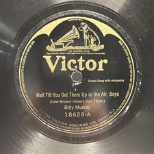 American Quartet / Billy Murray - Wait Till You Get Them Up / Floatin' Down - VG