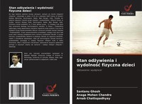 Santanu Ghosh (U. A.) | Stan Od¿Ywienia I Wydolno¿¿ Fizyczna Dzieci | Buch