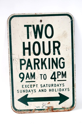 Vintage CITY of CHICAGO  '' Two Hours Parking ''  Metal Sign