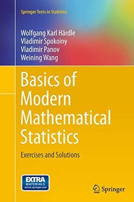 Basics of Modern Mathematical Statistics: Exercises and Solutions (Springer ...