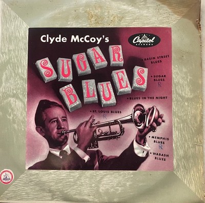 Clyde McCoy - Clyde McCoy's Sugar Blues / Today's Top Hits - Volume VIII-2LP 10''