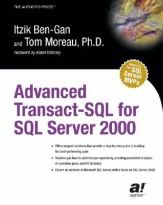 Advanced Transact-SQL for SQL Server 2000 by Itzik Ben-Gan: New