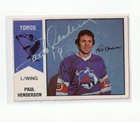 PAUL HENDERSON autographed SIGNED '74/75 TORONTO TOROS "O-Pee-Chee" WHA card