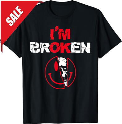 I'm Ok I'm Broken Invisible Illness Confused Smile Im Broken T-Shirt