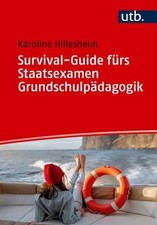 Karoline Hillesheim / Survival-Guide fürs Staatsexamen Grund ... 9783825264369