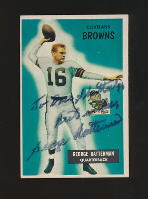 1955 Bowman Football -#150 GEORGE RATTERMAN (Browns) *AUTOGRAPHED* d ...