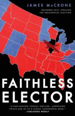 Faithless Elector - McCrone, James