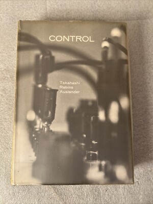 Control and Dynamic Systems HC Book Takahashi Rabins 1st Edition 1970