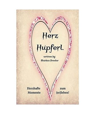 Herz Hupfer'l., Drexler, Markus