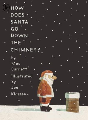 How Does Santa Go Down the Chimney? | Mac Barnett | Taschenbuch | 32 S. | 2024