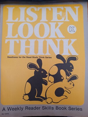 Listen Look Think: A Weekly Reader Skills Book Series (1979 Illustrated)
