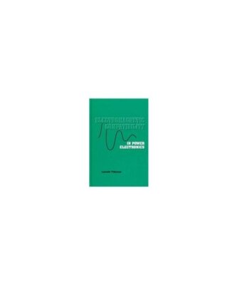 Electromagnetic Compatibility in Power Electronics, Tihanyi, Laszlo