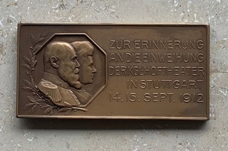 STUTTGART / WÜRTTEMBERG: Bronze Plakette 1912. EINWEIHUNG KÖNIGLICHES HOFTHEATER