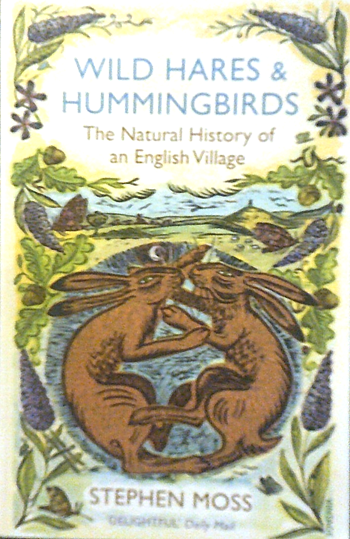 Wild Hares and Hummingbirds: The Natural History of an English Village