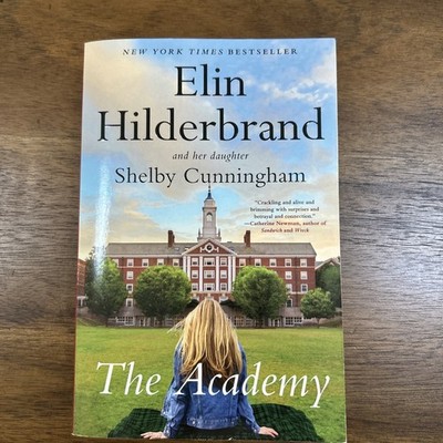 Elin Hilderbrand Shelby Cunningham The Academy Novel Trade Paperback 2026