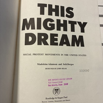 This Mighty Dream : Social Protest Movements in the United States by...