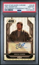 Marketplace image: PSA 10 Star Wars Chrome SuperFractor 1/1 - Joel Edgerton Uncle Owen Auto Signed