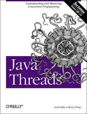 Java Threads 3e: Understanding and Mastering Concurrent Programming by Scott Oak