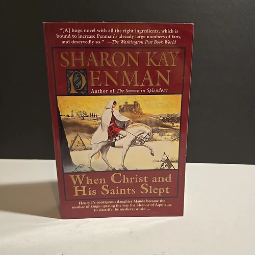When Christ and His Saints Slept : A Novel by Sharon Kay Penman (1996, Trade...