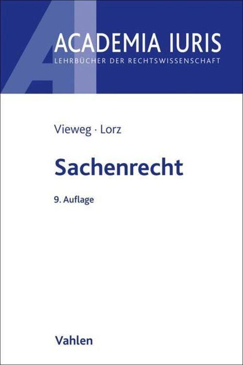 Thumbnail - Sachenrecht | Klaus Vieweg (u. A.) | Taschenbuch | Academia Iuris |