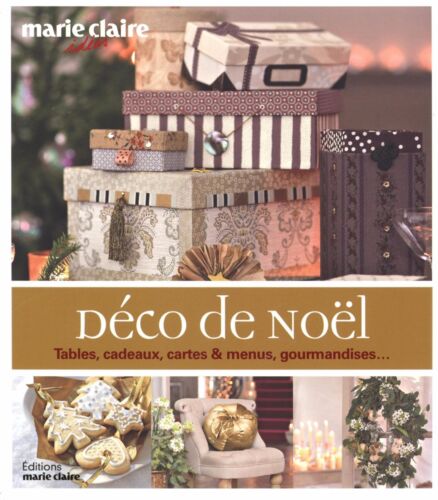 Livre - Déco de Noël : tables, cadeaux, cartes, menus, gourmandises... - Photo 1/1
