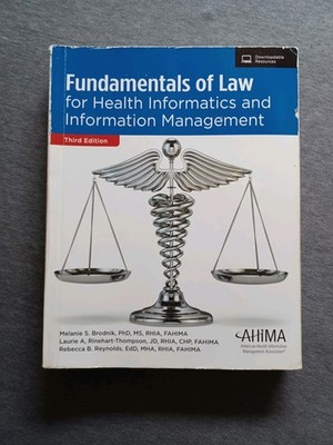 Fundamentals of Law for Health Informatics and Information Management, 3E
