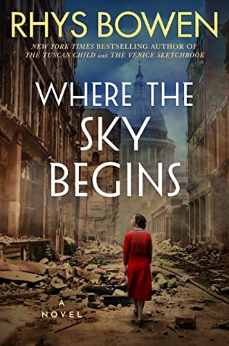 Where the Sky Begins: A Novel - Bowen, Rhys