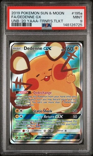 2019 POKEMON DEDENNE GX 195a FULL ART UNBROKEN BONDS PSA 9 MINT