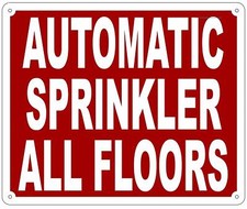 AUTOMATIC SPRINKLER ALL FLOORS SIGN Aluminium Reflective ,RED 10x12 -REF24-1027