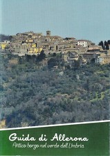 Guida di allerona - antico borgo nel verde dell'umbria - 