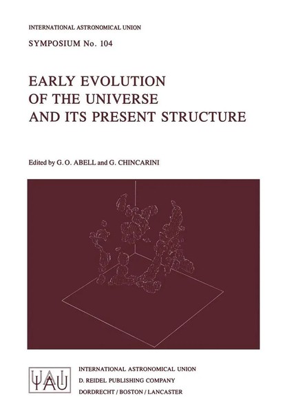 Early Evolution Of The Universe And Its Present Structure G. Chincarini (U. A.)-image