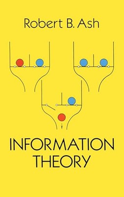 Information Theory (Dover Books on MaTH..., Ash, Robert