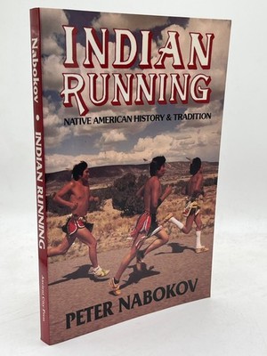 Indian Running Native American History Tradition Peter Nabokov Paperback