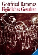 Figürliches Gestalten von Bammes, Gottfried | Buch | Zustand gut