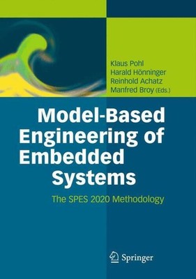 Model-Based Engineering of Embedded Systems | The SPES 2020 Methodology | Buch
