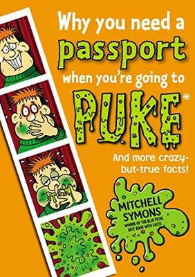 Why You Need a Passport When You're Going to Puke by Symons, Mitchell 186230758X