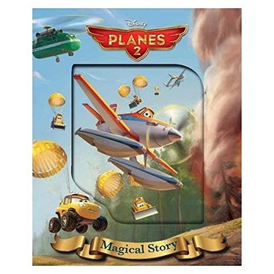 Disney Planes 2 Magical Story (Disney Planes 2 Fire & Rescue),Di