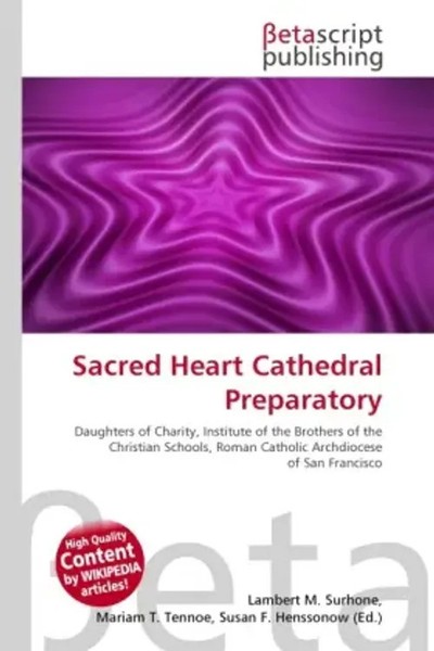 Lambert M. Surhone (U. A.) | Sacred Heart Cathedral Preparatory | Taschenbuch-image