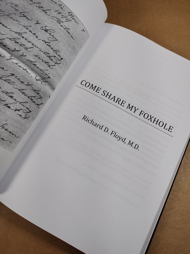 Come Share My Foxhole: One Couple's World War II Journey Richard Floyd - Picture 8 of 15