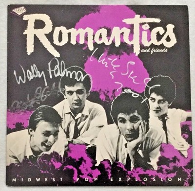 The Romantics ''Midwest Pop Explosion'' Vinyl - Autographed- Wally Palmar + 2