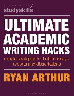 Ryan Arthur Ultimate Academic Writing Hacks (Taschenbuch)