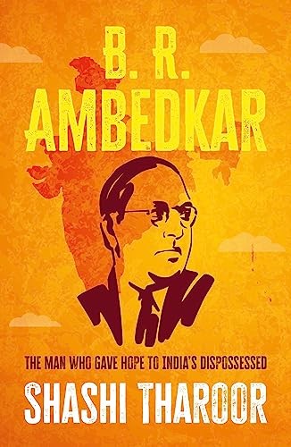 B R Ambedkar: The Man Who Gave Hope to India's by Shashi Tharoor (HB 2023) - Image 8