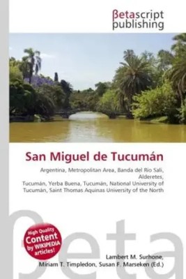 Lambert M. Surhone (u. a.) | San Miguel de Tucumán | Taschenbuch | Englisch