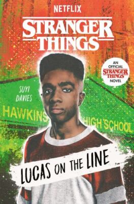 Stranger Things: Lucas on the Line by Suyi Davies (2079, Hardcover)