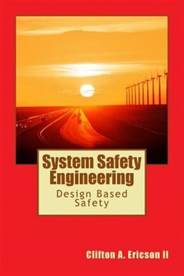System Safety Engineering, Paperback by Ericson, Clifton A., II, Like New Use...