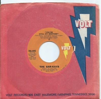 Bar-Kays (The):You're still my brother/You're the best thing that ever happened.