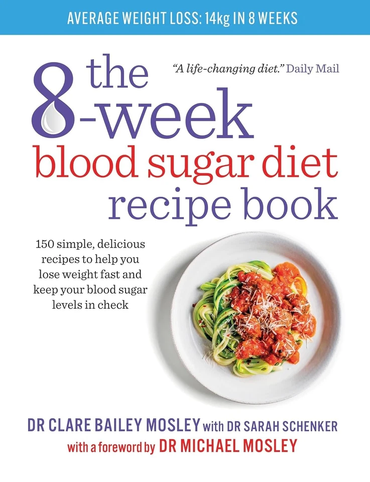 The 8-Week Blood Sugar Diet Recipe Book by Dr Clare Bailey, type 2 diabetes