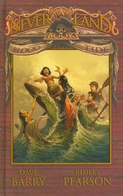 Blood Tide (Never Land, Book 3) - Hardcover By Pearson, Ridley - VERY GOOD