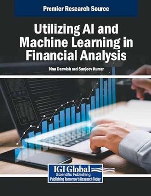 Utilizing Ai and Machine - Hardcover, by Darwish Dina; Kumar - Very Good