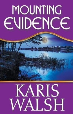 Karis Walsh Mounting Evidence (Taschenbuch)